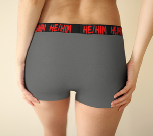 He/Him Pronouns Grey Boyshorts