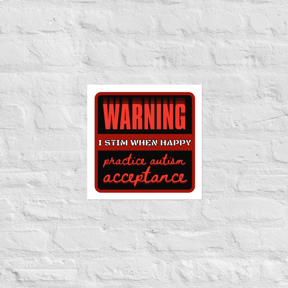 Autism Acceptance Warning Poster