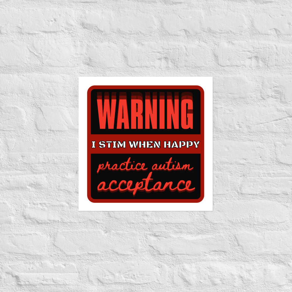 Autism Acceptance Warning Poster