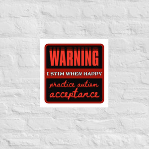 Autism Acceptance Warning Poster