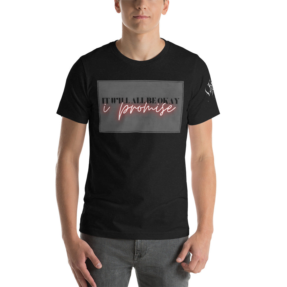 It Will All Be Okay, I Promise Short-Sleeve Unisex T-Shirt