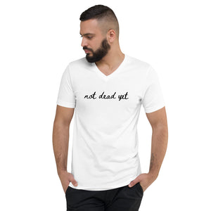 Not dead yet Short Sleeve V-Neck T-Shirt with Black Ink (Bella + Canvas)