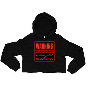 ADHD Acceptance Warning Crop Hoodie